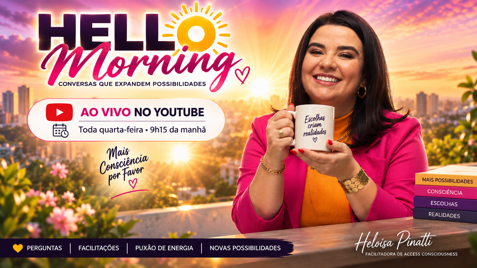 Arte Hello Morning com Heloísa Pinatti segurando uma caneca ao amanhecer